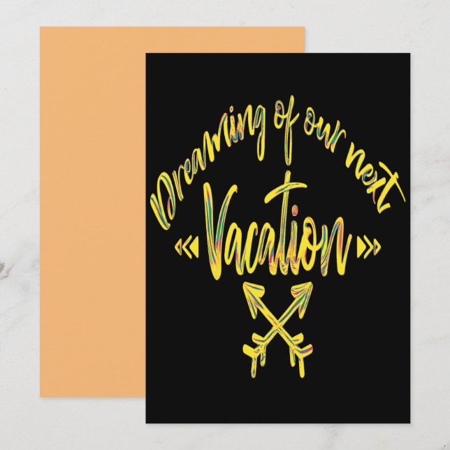 Dreaming of My Next Vacation, adventure quote Invi Invitation (Front/Back)