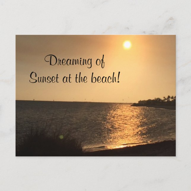 Dreaming of Sunset at the Beach Postcard (Front)