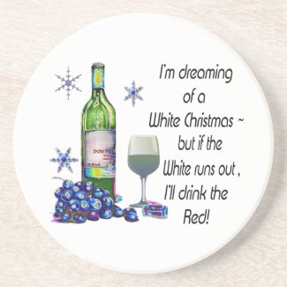 Dreaming of White Christmas, Funny Wine Art Gifts Coaster