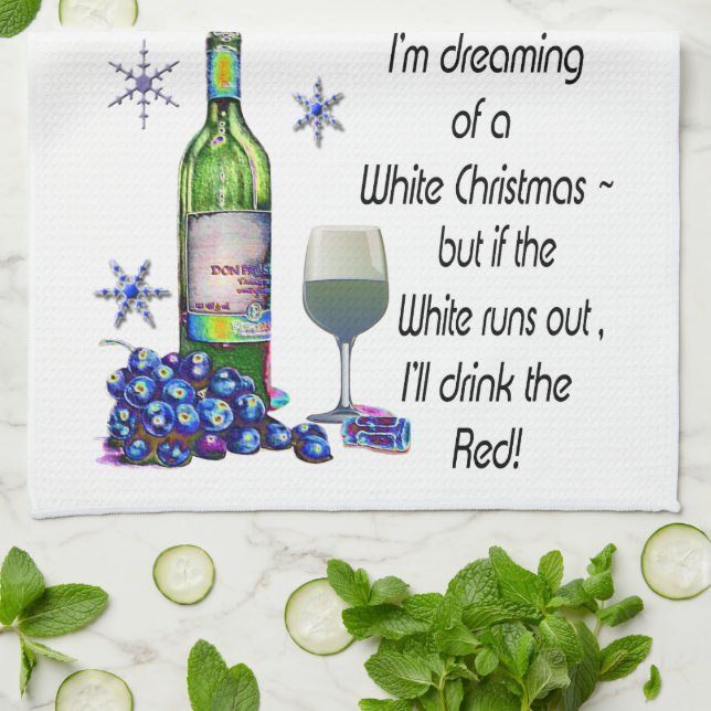 Dreaming of White Christmas, Funny Wine Art Gifts Tea Towel (Folded)