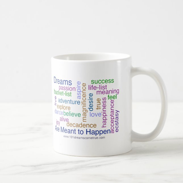 Dreams Are Meant to Happen (bright) Coffee Mug (Right)