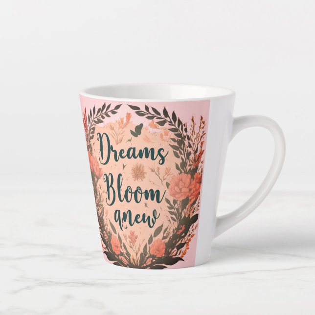 Dreams Begin Anew Latte Mug (Right)