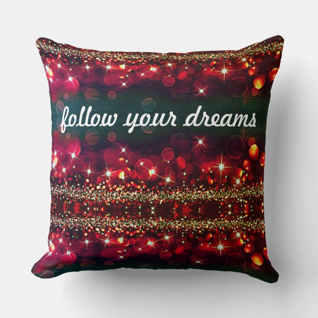 Dreams Begin Here, Follow Your Dreams Red Gold Cushion (Front)