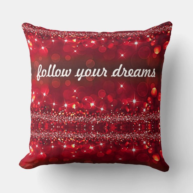 Dreams Begin Here, Follow Your Dreams Throw Pillow (Front)