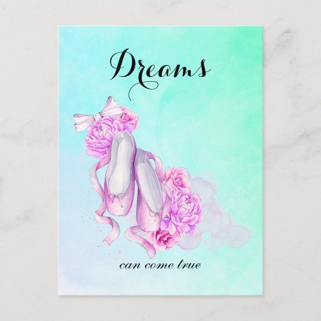 Dreams Can Come True Ballet Slippers in Watercolor Postcard (Front)
