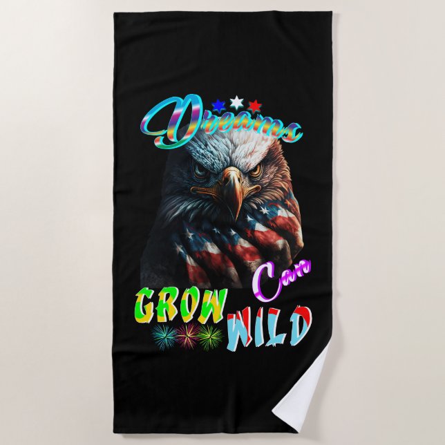 Dreams Can Grow Wild Beach Towel (Front)