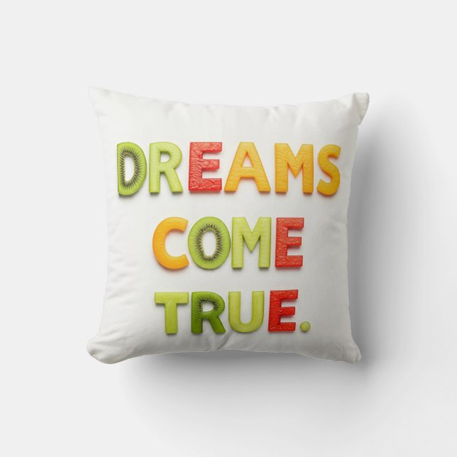 Dreams Come True  Cushion (Front)