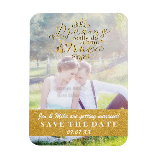 DREAMS COME TRUE Gold Save the Date Photo Magnet (Vertical)