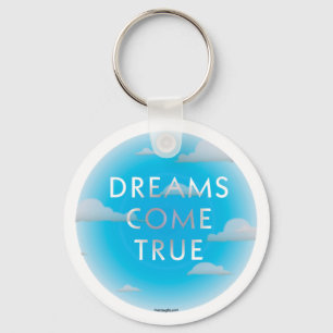Dreams Come True Key Chain
