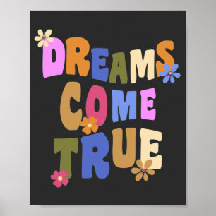 dreams come true Retro flower Hippie Groovy Poster