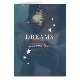 Dreams Do Come True Card