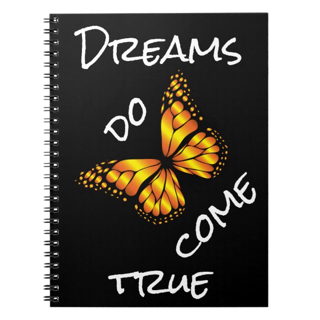 DREAMS DO COME TRUE NOTEBOOK (Front)