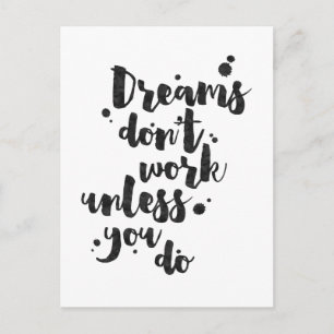 Dreams Don't Work Unless - Inspirational Card