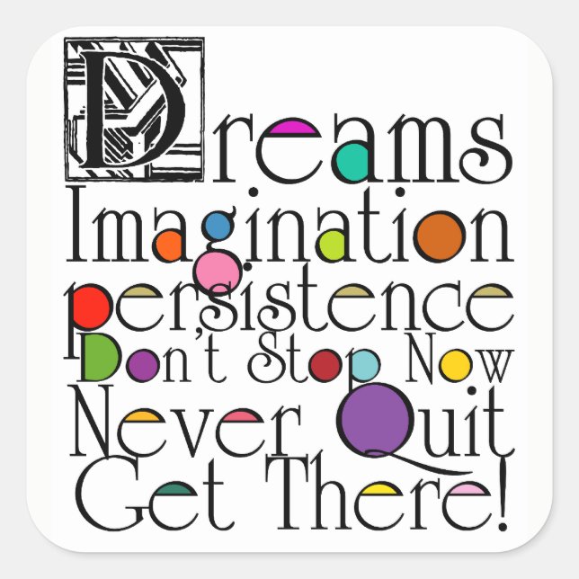 Dreams Imagination Inspirational Sticker (Front)