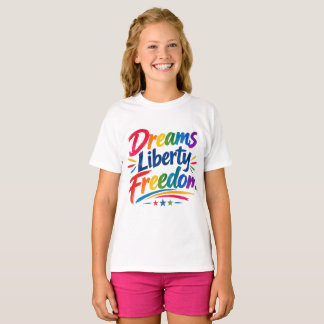 Dreams Liberty Freedom Rainbow Brush T-shirt
