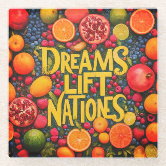Dreams lift nations glass coaster