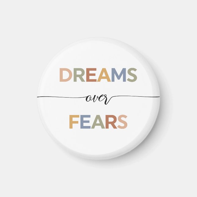 Dreams Over Fears Magnet (Front)