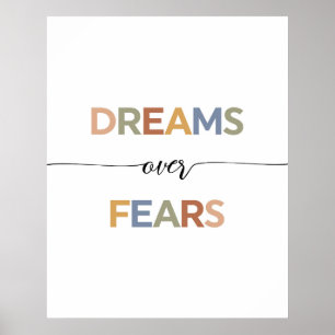 Dreams Over Fears Poster
