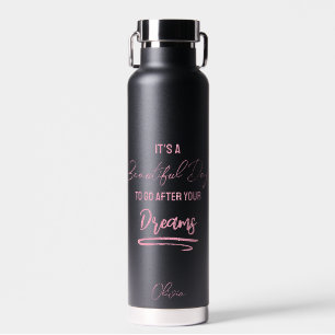Dreams quote motivational pink black water bottle