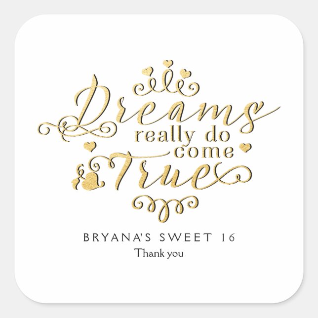 DREAMS REALLY DO COME TRUE Gold Favour Sticker (Front)