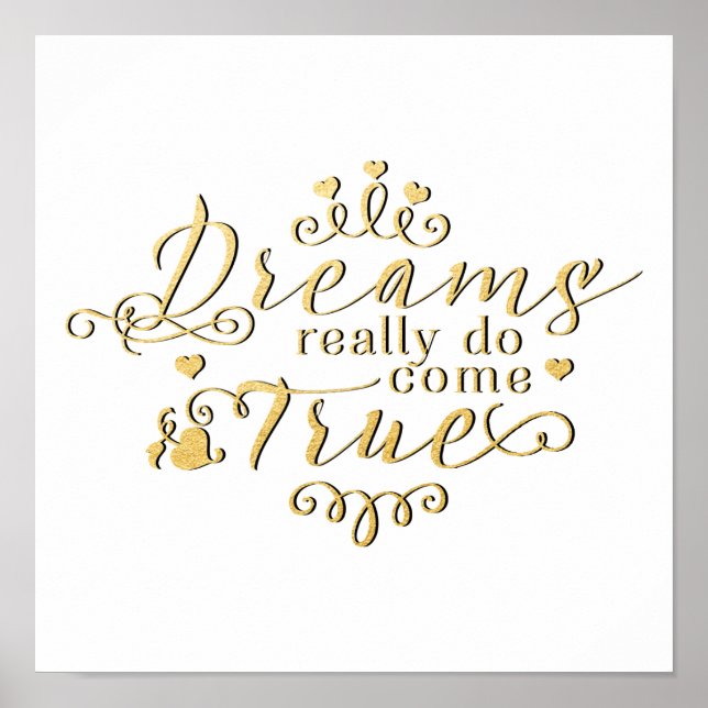 DREAMS REALLY DO COME TRUE Gold Typography Print (Front)