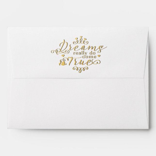 DREAMS REALLY DO COME TRUE Invitation Envelope (Back (Top Flap))
