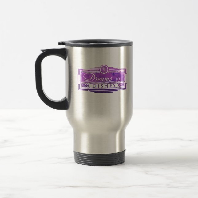 Dreams to Dishes Travel Mug (Left)