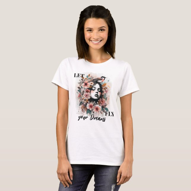 Dreamy Woman with Flowers and Motivational Quote T-Shirt (Front Full)