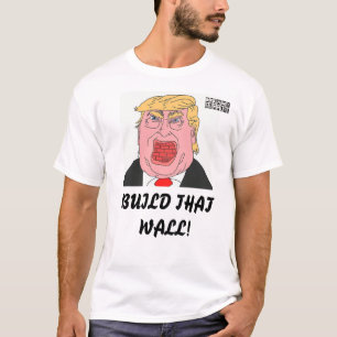DreamySupply Build That Wall Donald Trump T-Shirt