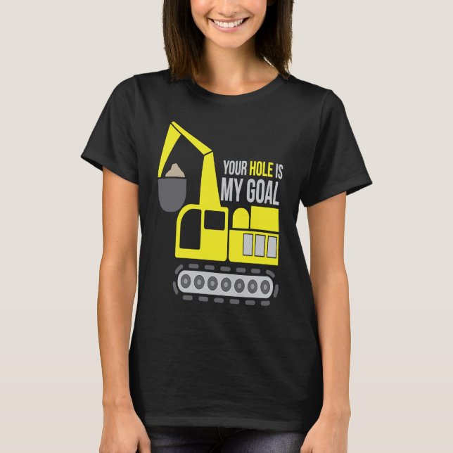 Dredger Heavy Equipment Excavator Operator Dirty W T-Shirt (Front)