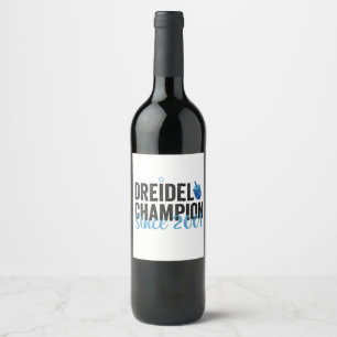 Dreidel Champion Since 2001 Funny Hanukkah Gift Wine Label