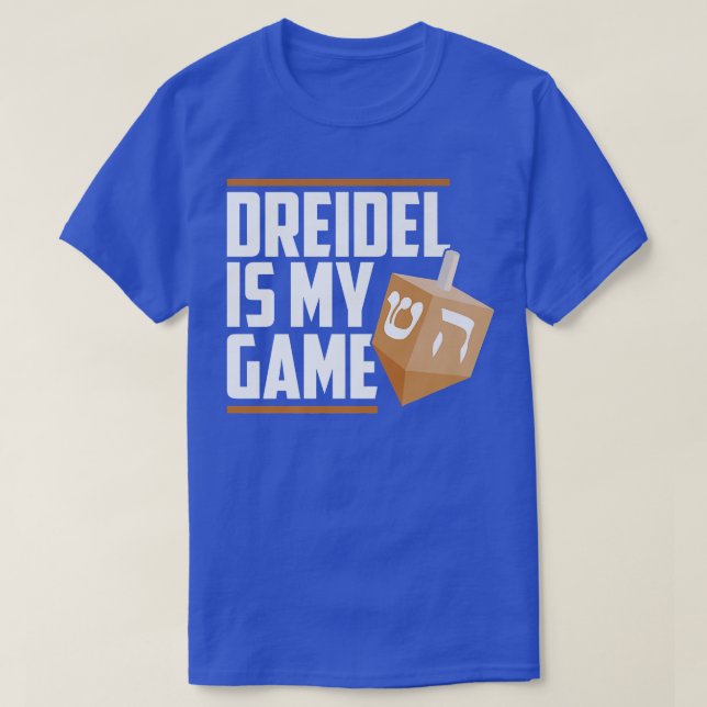 Dreidel Is My Game Jewish Winter Hanukkah Holiday  T-Shirt (Design Front)