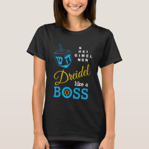 Dreidel Like A Boss Hanukkah T-Shirt