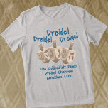 Dreidel Rustic Oak Champion Hanukkah Funny<br><div class="desc">A funny Dreidel Dreidel Dreidel T-Shirts with personalized text is a great treat for yourself or as a gift for everyone in the family on one of the eight nights of Chanukah. Three faux oak wood dreidels twirl in the center of the tee shirt and are surrounded by text in...</div>