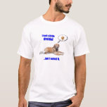 DreidelDog T-Shirt<br><div class="desc">funny Hanukkah design... dog "had a little dreidel,  but eated it"</div>