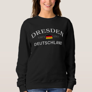 Dresden Deutschland Coordinates German Sweatshirt