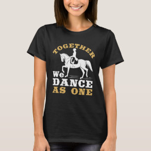 Dressage Equestrian Horse Riding Sport T-Shirt