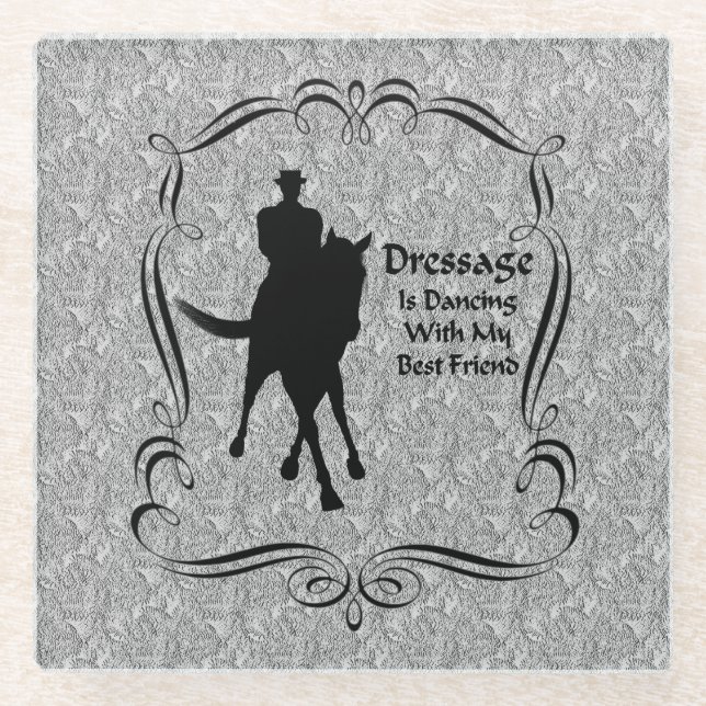 Dressage Is Dancing With My Friend Horse Glass Coaster (Front)