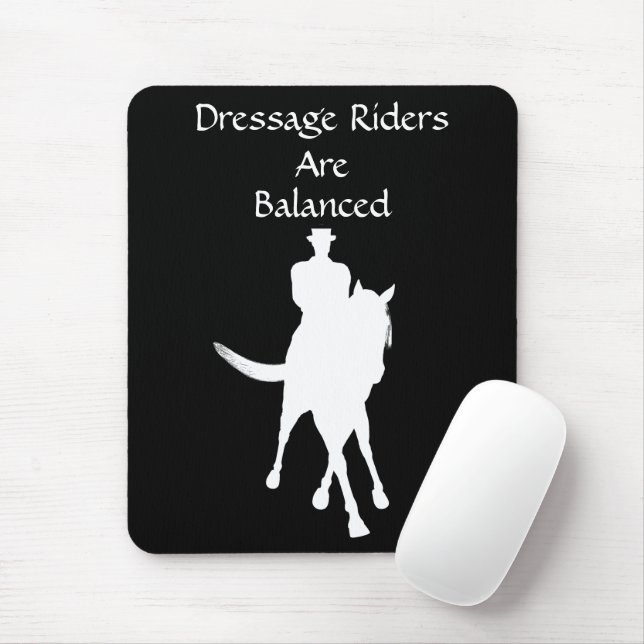 Dressage Riders Are Balanced Horse  Mouse Mat (With Mouse)