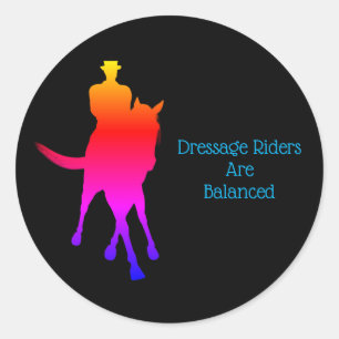 Dressage Riders Are Balanced Horse Rainbow Classic Round Sticker