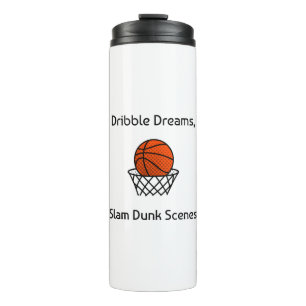 Dribble Dreams, Slam Dunk Scenes Basketball Thermal Tumbler
