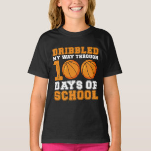 Dribbled My Way Through 100 Days School Basketball T-Shirt