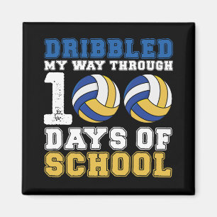 Dribbled My Way Through 100 Days School Volleyball Magnet