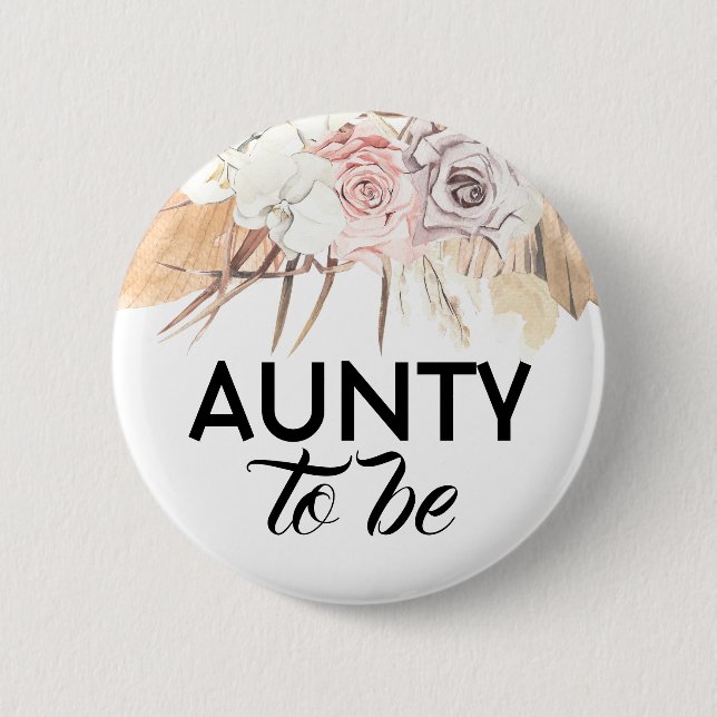 Dried Flowers and Leaves Aunty to Be Baby Shower 6 Cm Round Badge (Front)