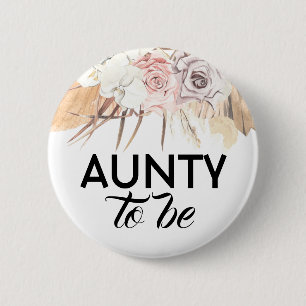 Dried Flowers and Leaves Aunty to Be Baby Shower 6 Cm Round Badge