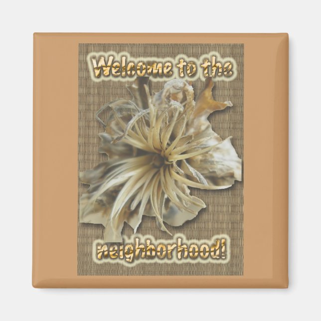 Dried Starburst Welcome to the neighbourhood Magne Magnet (Front)