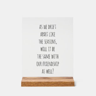 Drift Apart Acrylic Sign