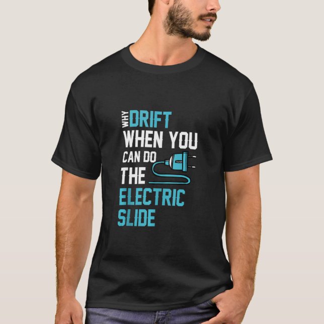 Drift Electric Slide Sports Car Futuristic Car Veh T-Shirt (Front)