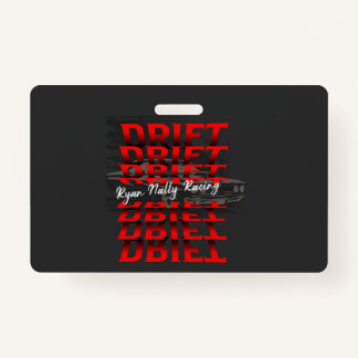 "DRIFT" ID BADGE
