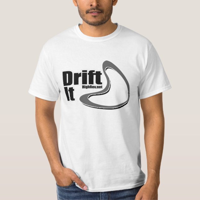 Drift It T-Shirt (Front)